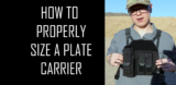 How To Properly Size A Plate Carrier – AR500 Armor