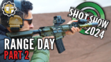 SHOT Show 2024: Range Day Part 2 (ClassicFirearms)